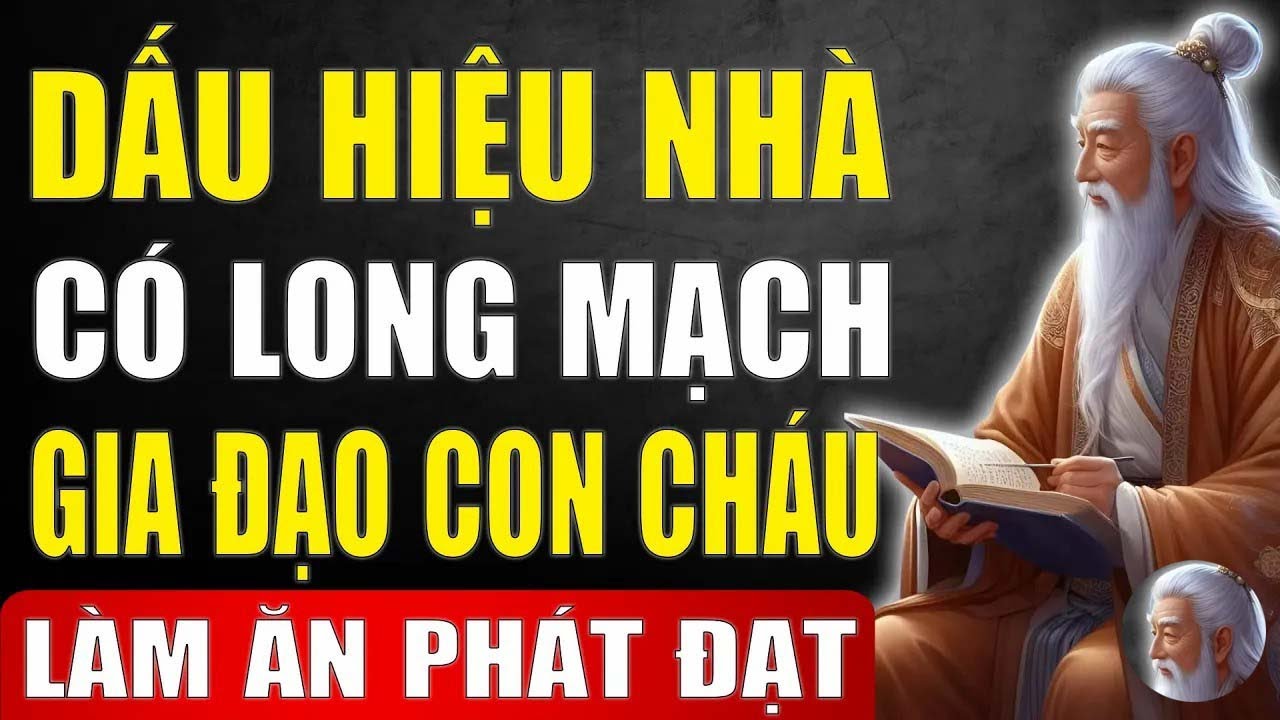 Cổ Nhân Tiết Lộ   7 Dấu Hiệu Nhà Có Long Mạch, Gia Đạo Yên Ổn, Con Cháu Làm Ăn Phát Đạt