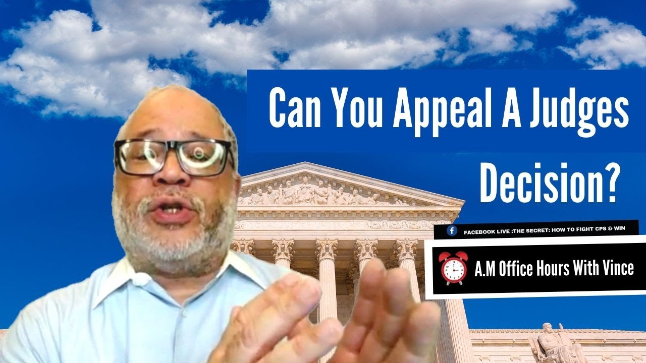 Can You Appeal A Judges Decision?