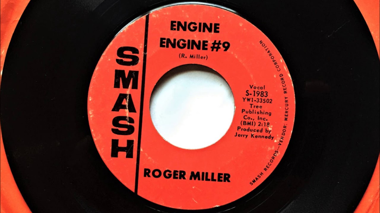Engine Engine #9 , Roger Miller , 1965