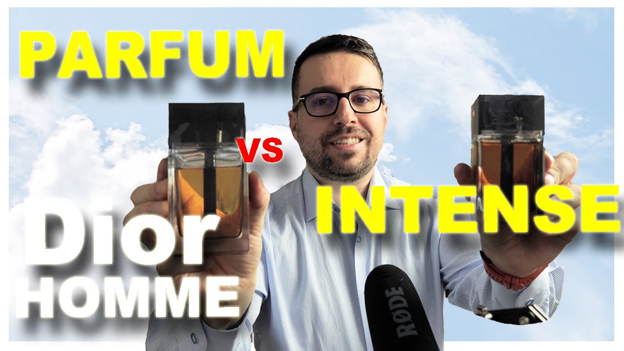 Dior - HOMME PARFUM versus Dior - HOMME INTENSE | WHICH IS THE BEST ?