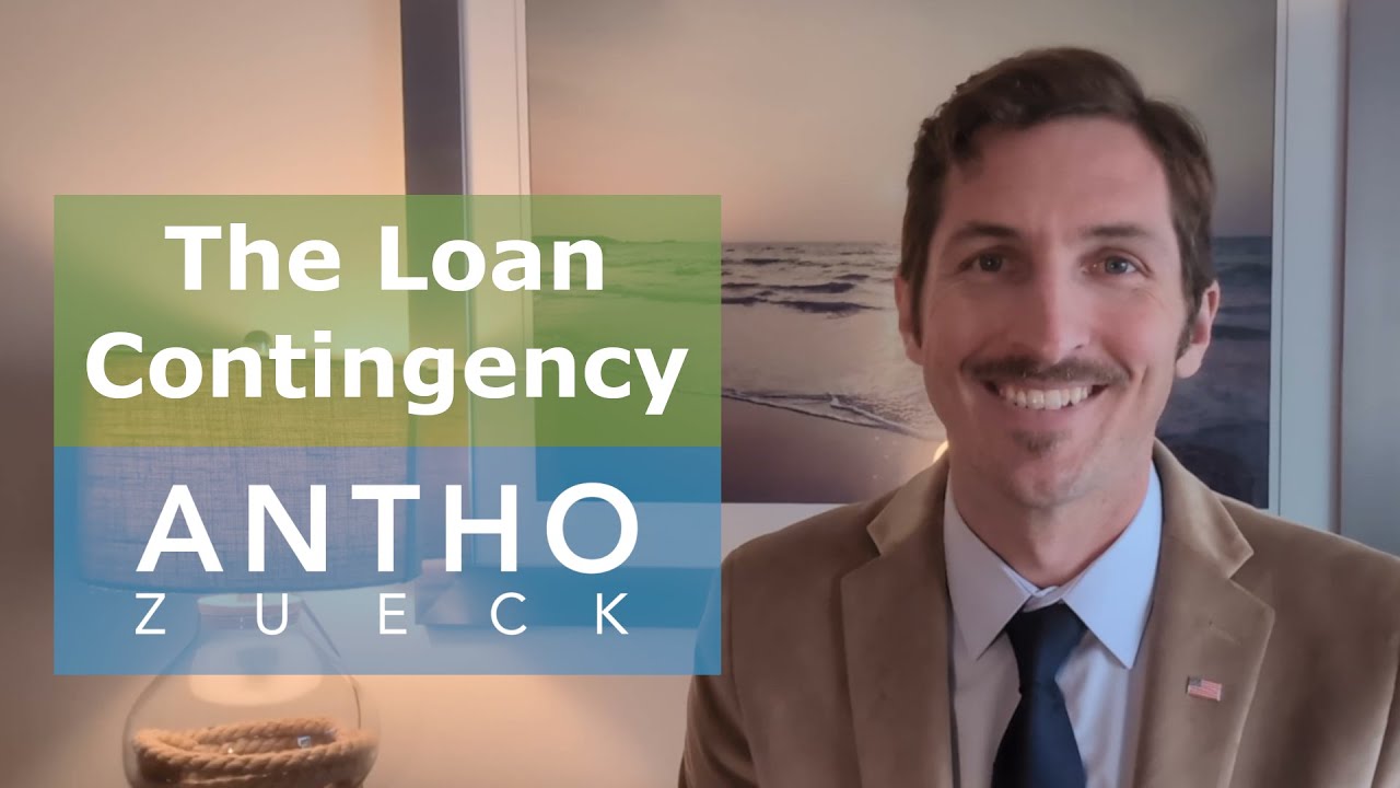 The Loan Contingency in Real Estate