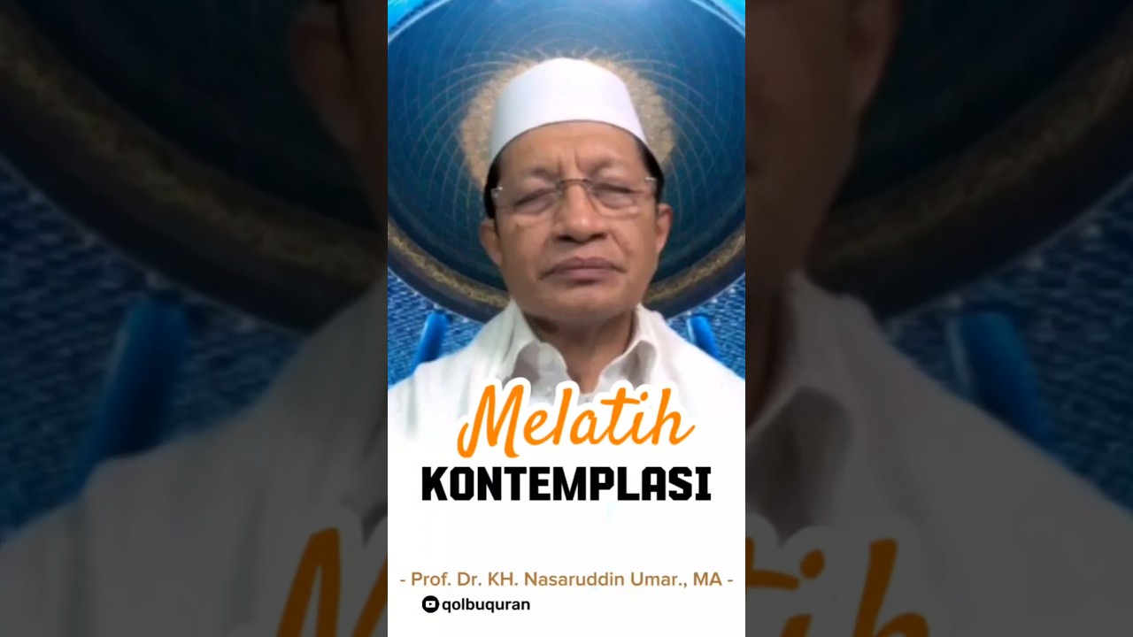 MENGHADIRKAN ALLAH DENGAN KONTEMPLASI. #tasawuf #kajiankitabrisalahqusyairiyyah #profnasaruddinumar