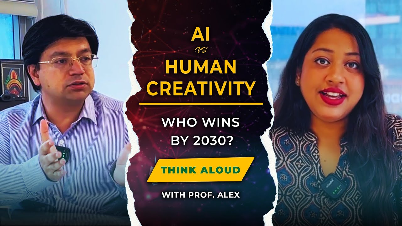 AI vs Human Creativity: Who Wins by 2030? | Think Aloud with Prof. Alex