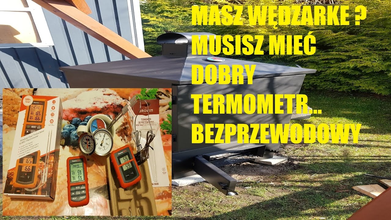 JAKI TERMOMETR DO WĘDZARNI ??. TEST BEZPRZEWODOWEGO TERMOMETRU THERMO PRO TP-20