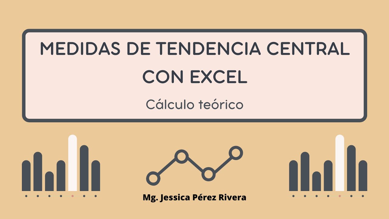 Medidas de tendencia central cálculo con excel