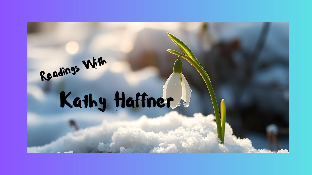 Readings With Kathy Haffner