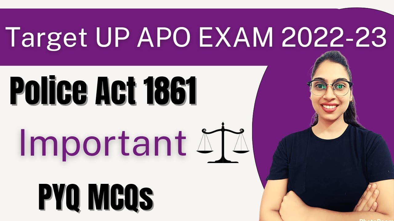 Police Act 1861 Important PYQs MCQ For UP APO Exam 2022-23 By Ruchika Mam