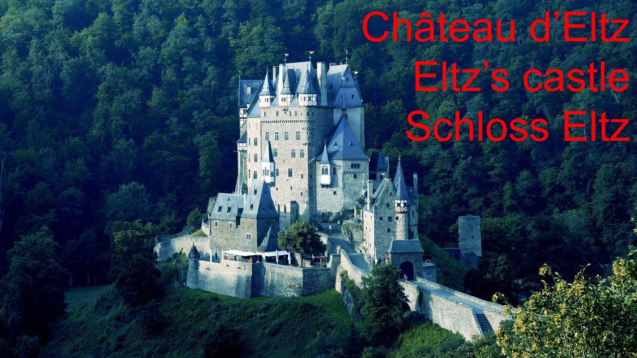 Château d'Eltz - Eltz's castle