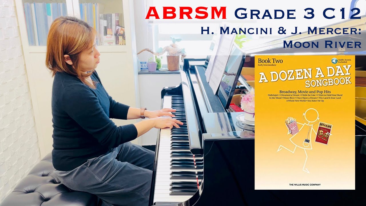 ABRSM Piano Exam Grade 3 C12 H Mancini & J Mercer: Moon River from Breakfast at Tiffany's arr Miller