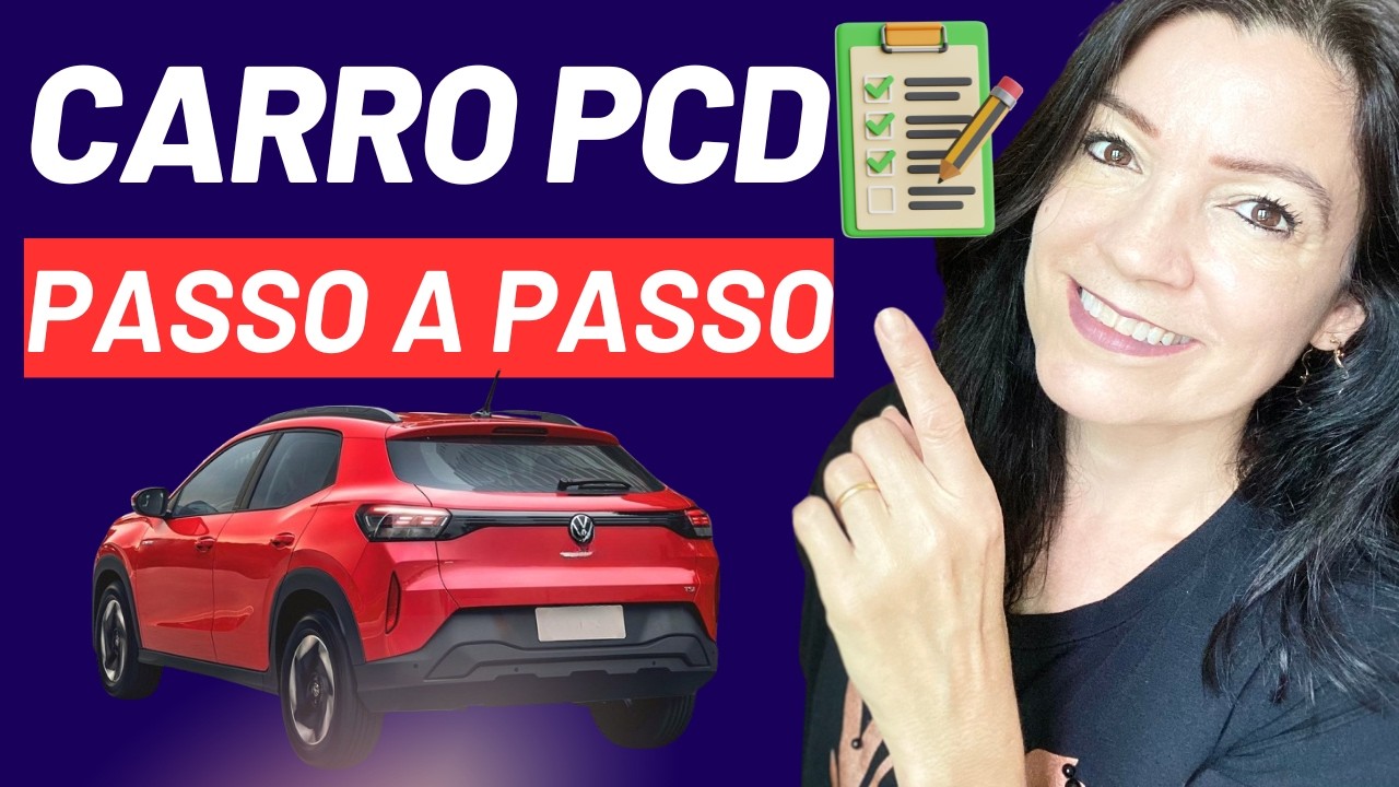 COMO Comprar Carro PcD em 2026: Passo a Passo ATUALIZADO