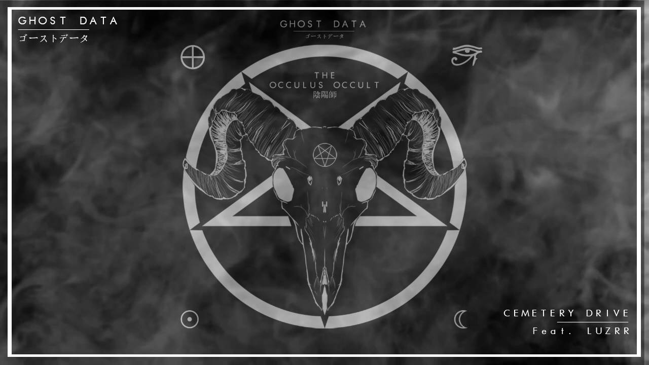 GHOST DATA - CEMETERY DRIVE feat  LUZRR