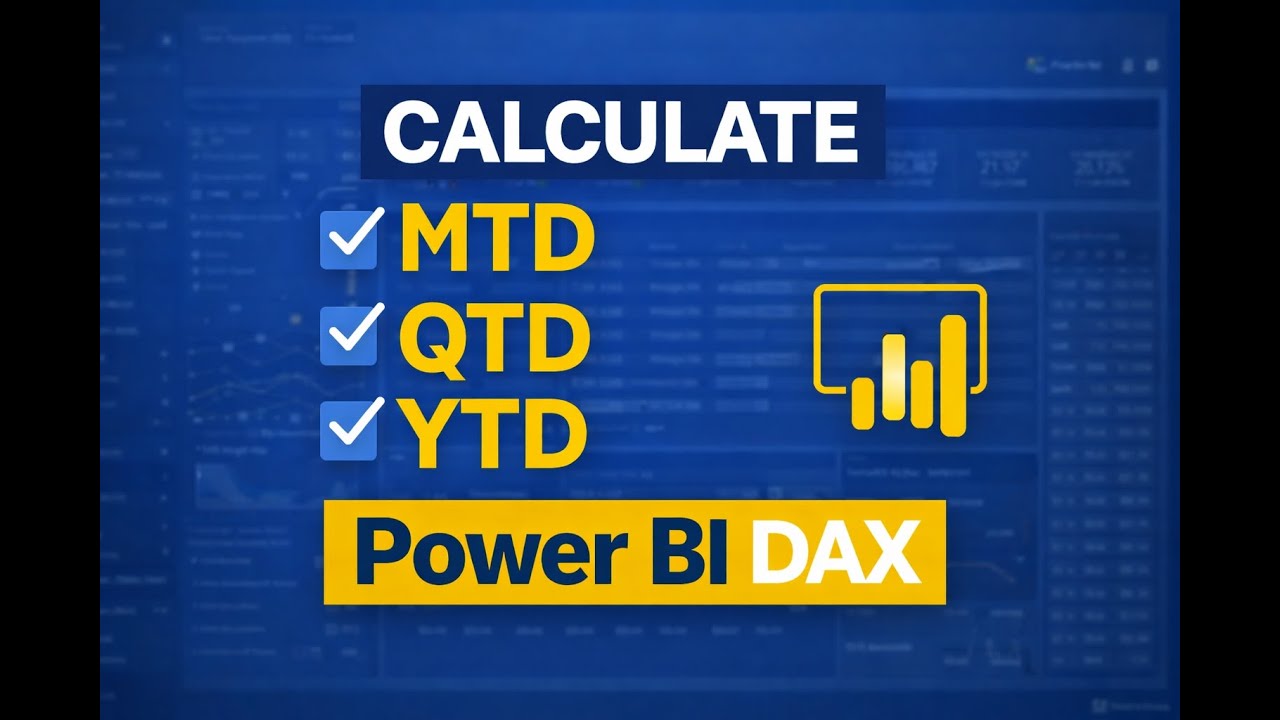MTD , QTD , YTD in Power BI | DAX