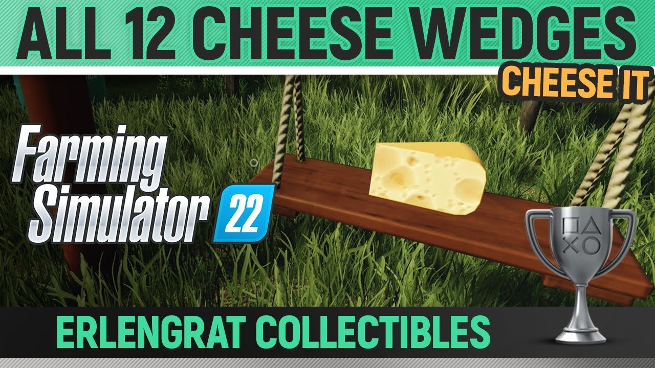 Farming Simulator 22 - All 12 Cheese Wedges 🏆 Cheese It (Erlengrat Collectibles)