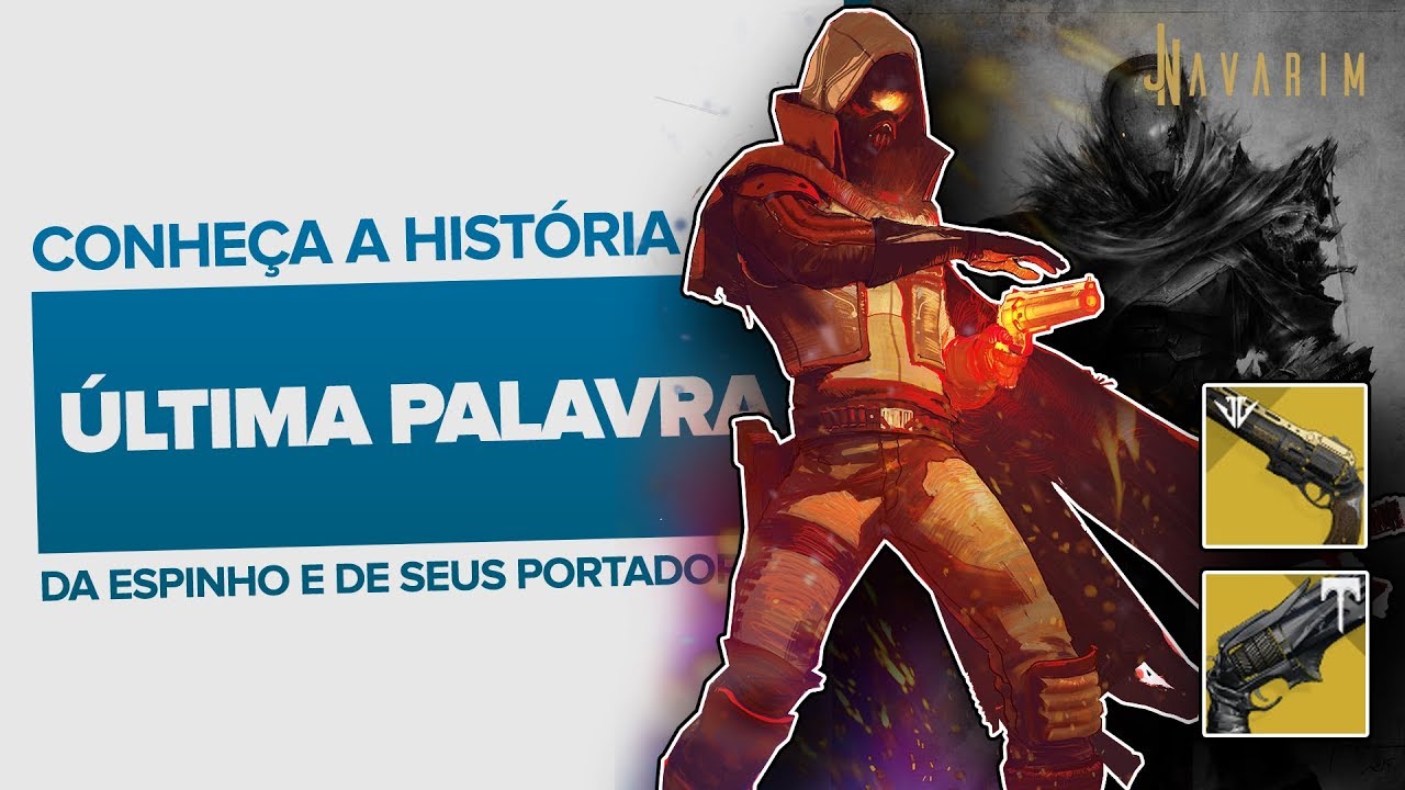 Destiny 2: Conheça a história da Última Palavra e Espinho | lore
