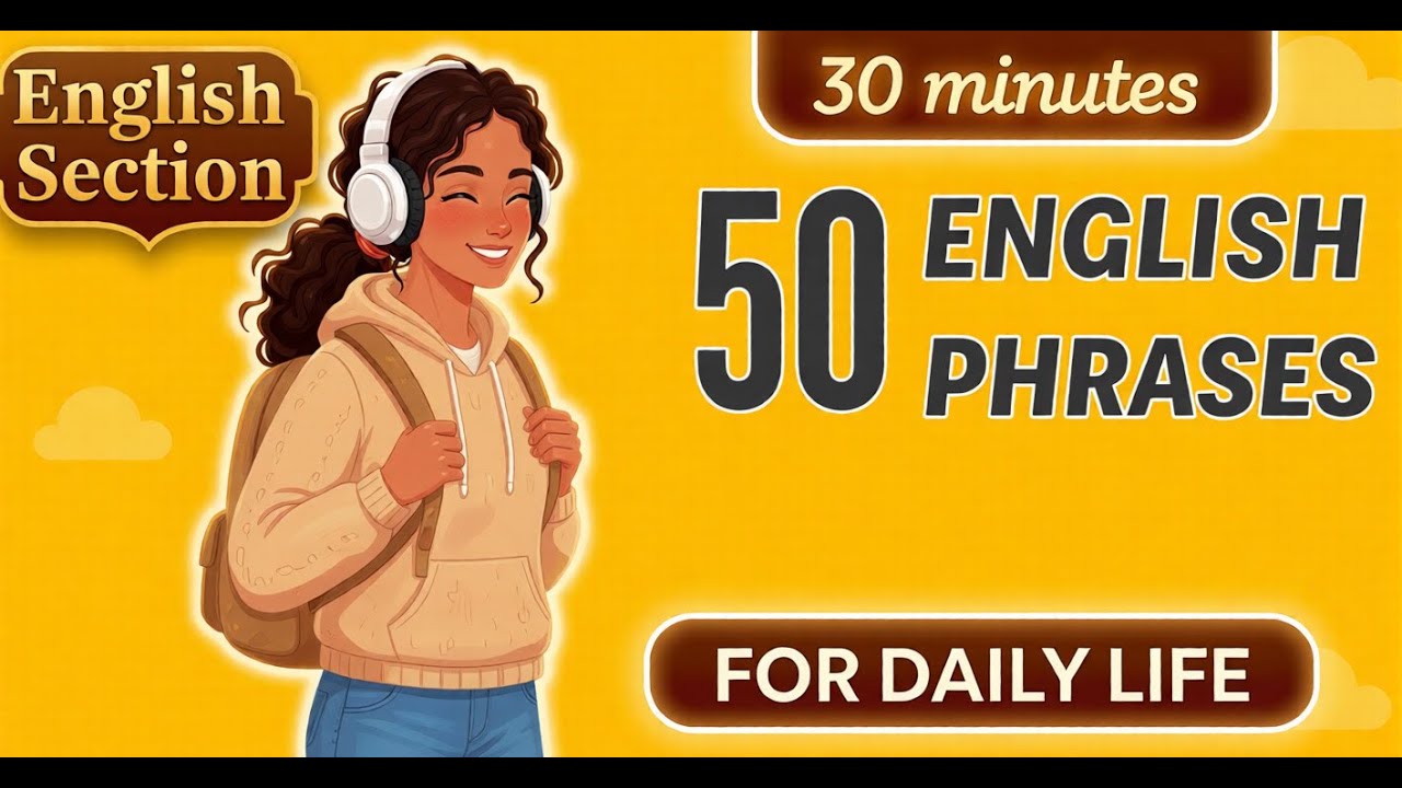 Learn 50 English Phrases for Daily Life | In 30 Minutes