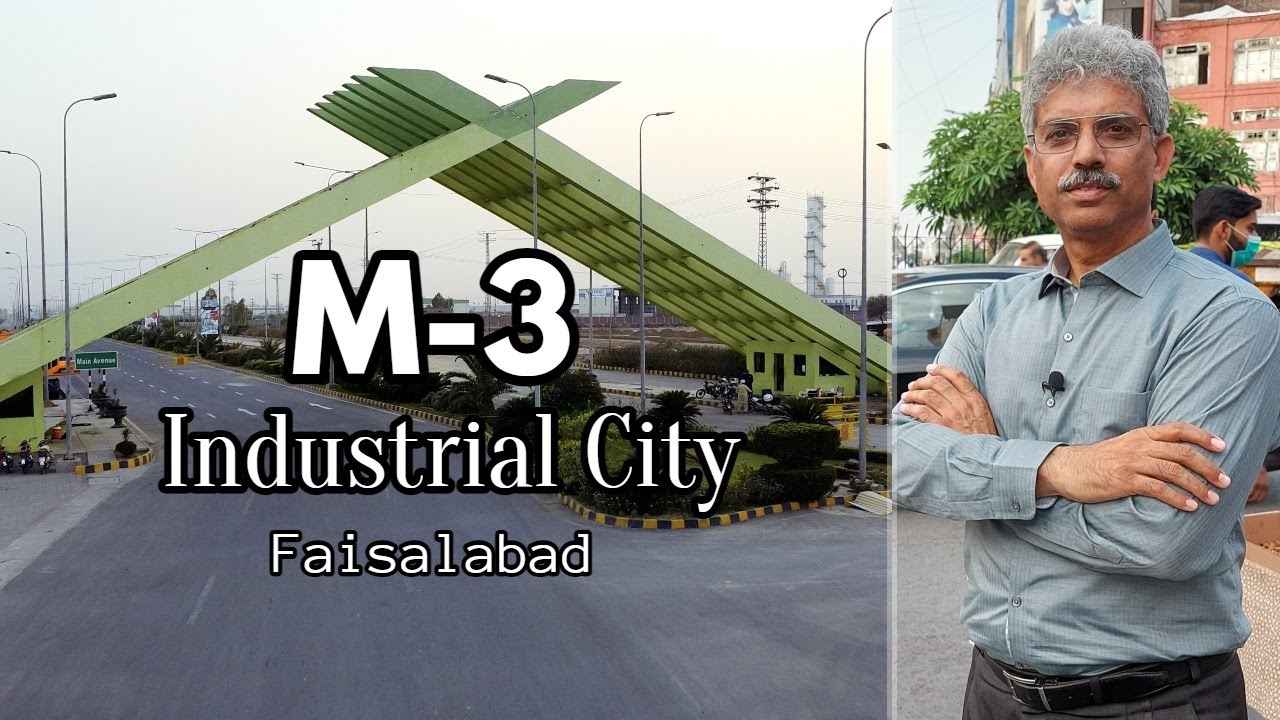 M-3 Industrial City Faisalabad | Amin Hafeez