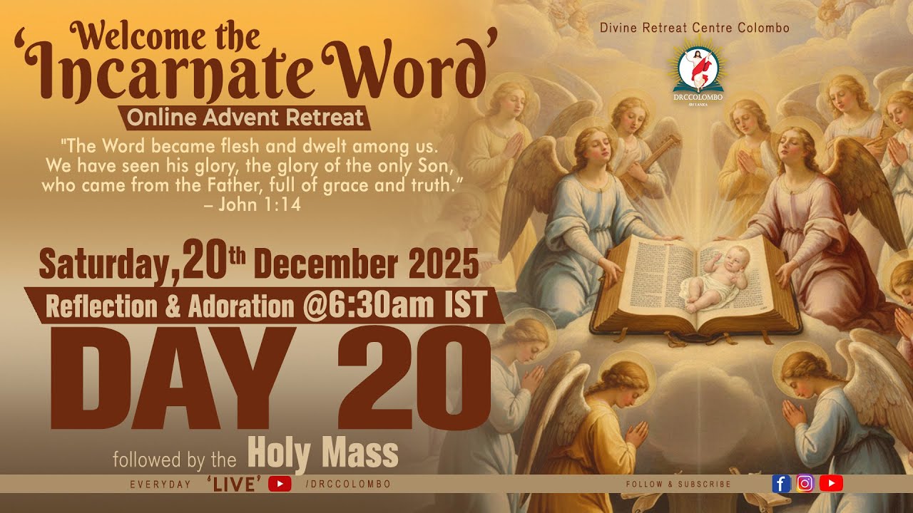 (LIVE) Welcome the Incarnate Word; Online Retreat | Saturday | 20 December 2025 | DRCColombo