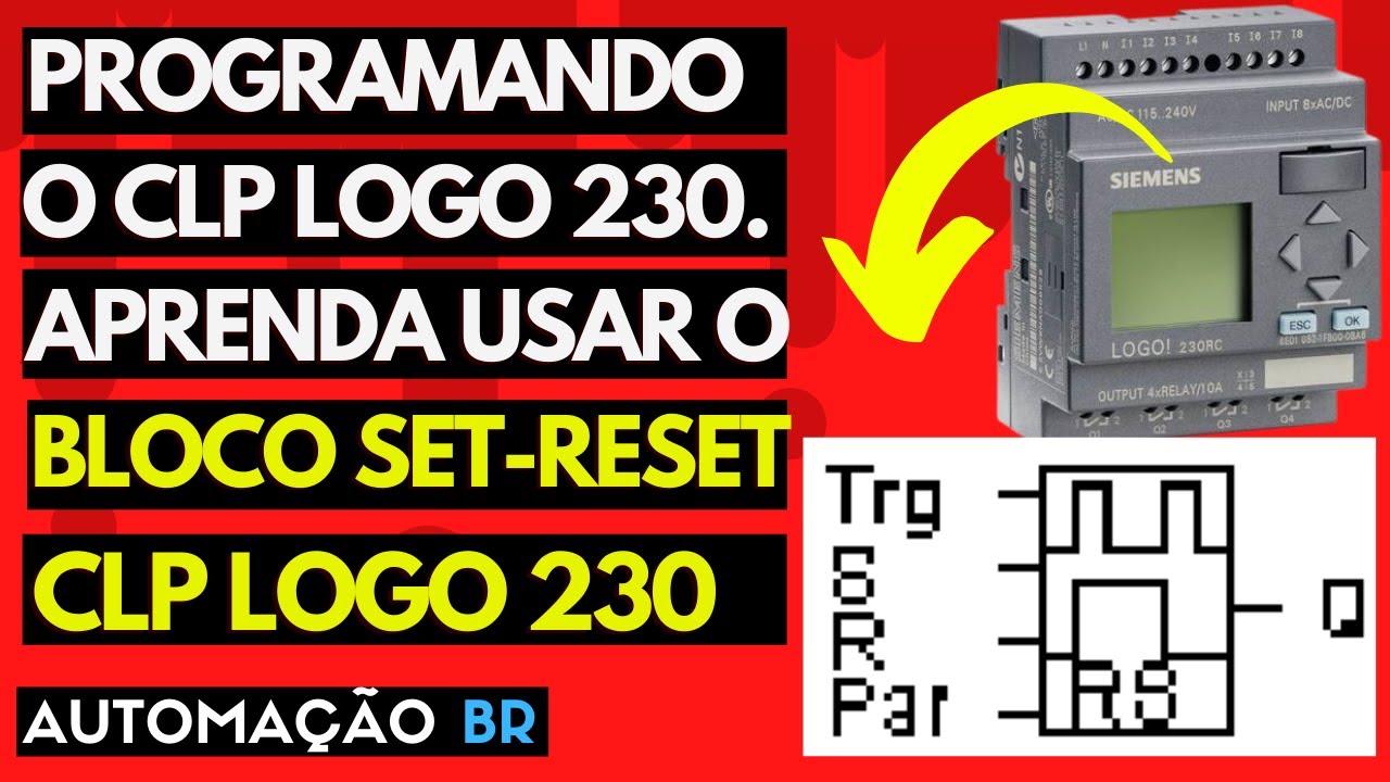 PROGRAMANDO O CLP LOGO - APRENDA AS MANEIRAS DE USAR O BLOCO SET RESET #61
