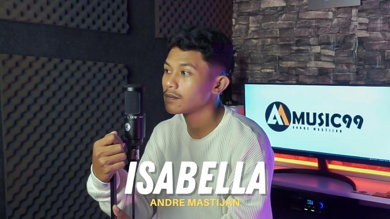 ISABELLA - SEARCH | (Cover By Andre Mastijan)