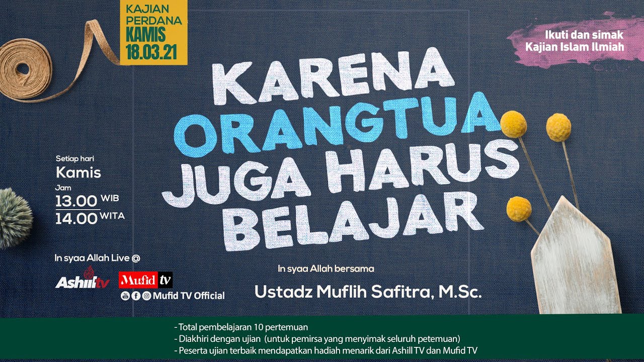 🔴 [LIVE #1] PENGANTAR (Karena Orangtua Juga Harus Belajar) | Ustadz Muflih Safitra, M.Sc.