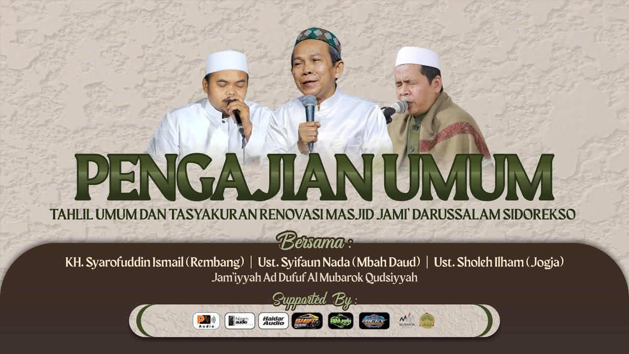 LIVE - PENGAJIAN UMUM TAHLIL UMUM & TASYAKURAN RENOVASI MASJID JAMI' DARUSSALAM SIDOREKSO