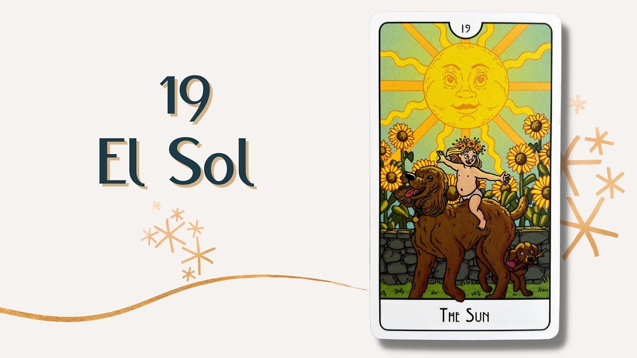 19 El Sol 🌞 | Tarot