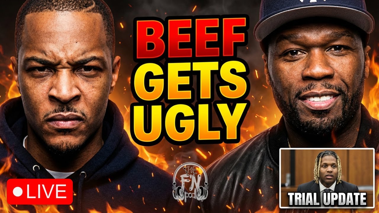 Live: T.I. vs 50 Cent BEEF Gets UGLY! Lil Durk Trial BOMBSHELL! Diddy UPDATE!