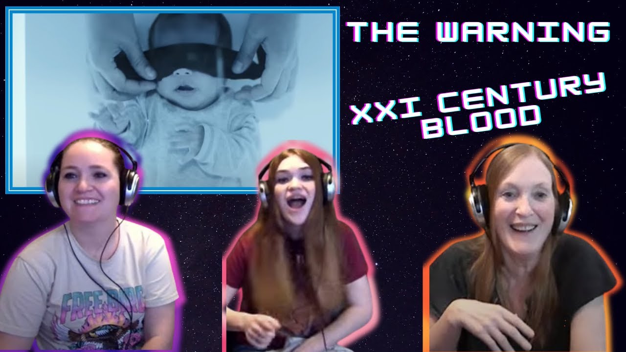 The Warning | XXI Century Blood | 3 Generation Reaction