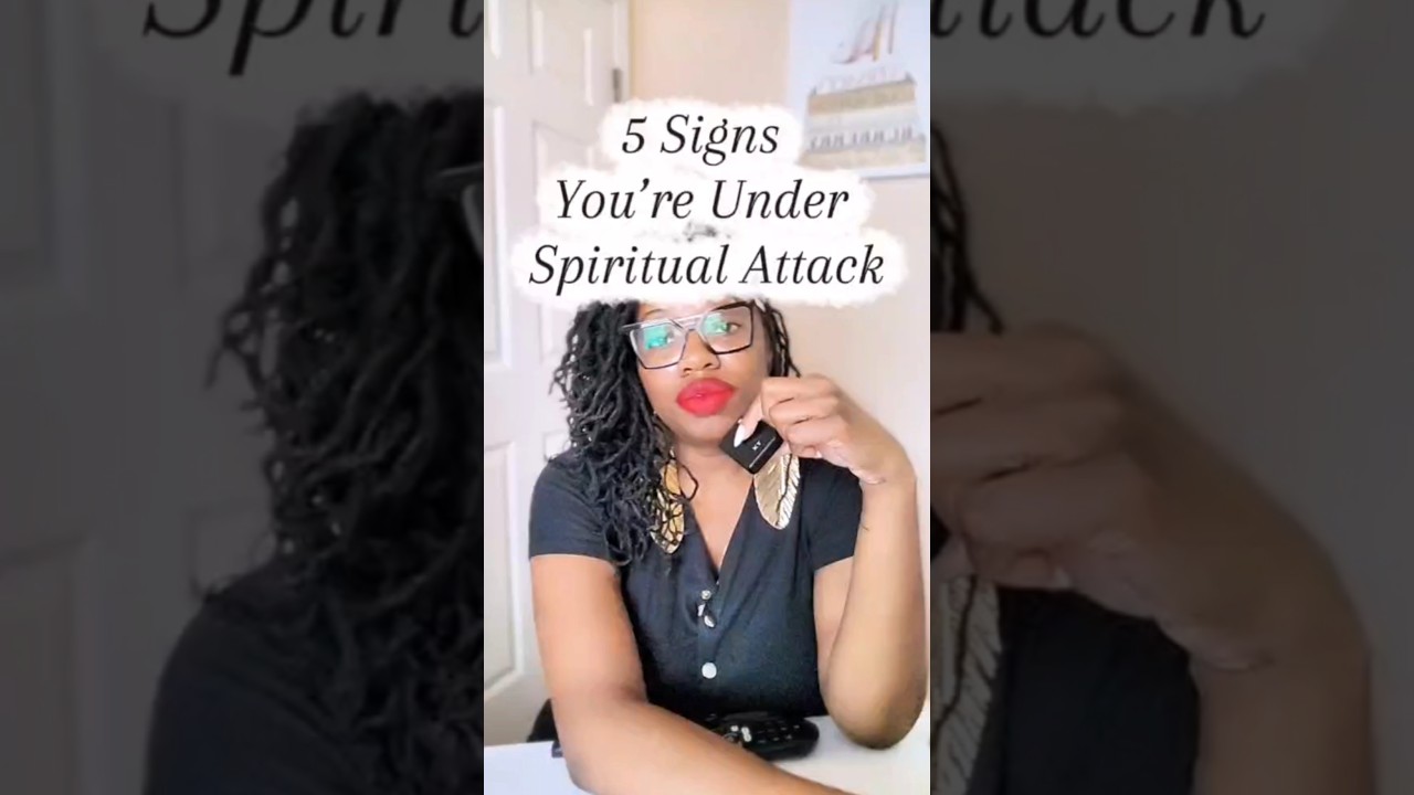 5 Signs You&rsquo;re Under Spiritual Attack | How to Recognize Spiritual Warfare