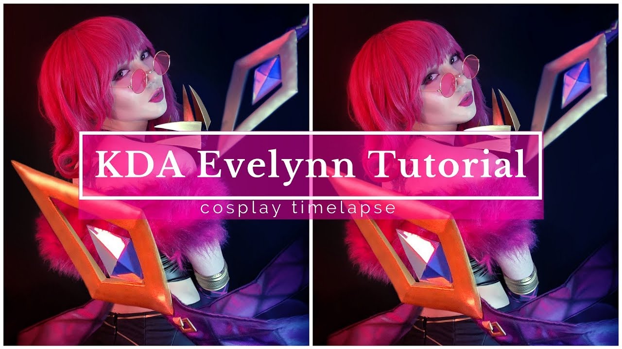 K/DA Evelynn Cosplay tutorial!