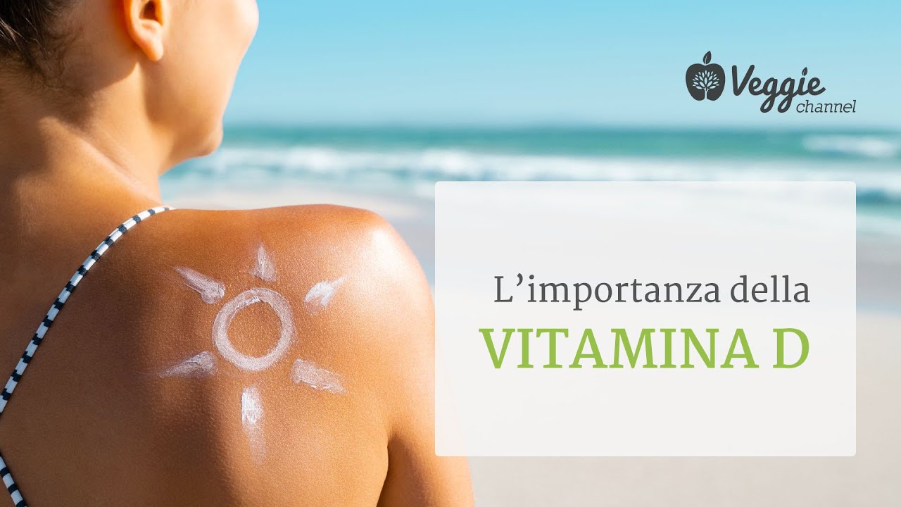 Vitamina D: il ruolo nella prevenzione delle malattie - Dott.ssa Debora Rasio