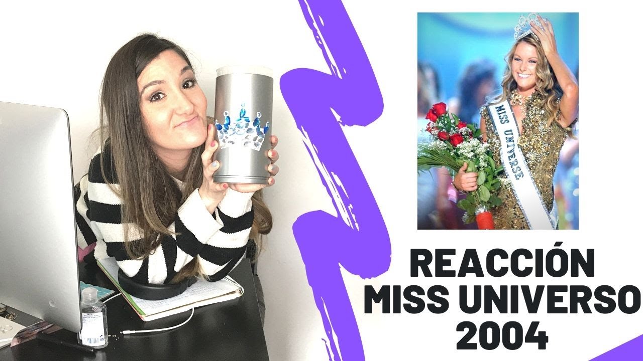 ANÁLISIS/REACCIÓN MISS UNIVERSO 2004...