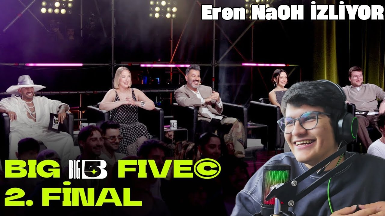 EREN NAOH BIG5 2. FİNAL İZLİYOR
