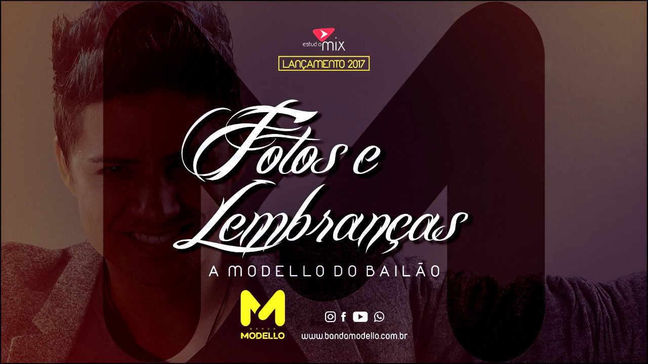 Fotos e Lembran&ccedil;as - Banda Modello