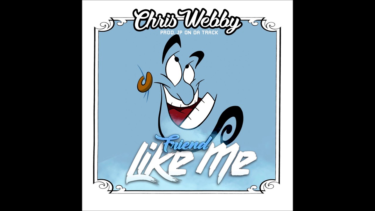 Chris Webby - Friend Like Me (prod. JP On Da Track)