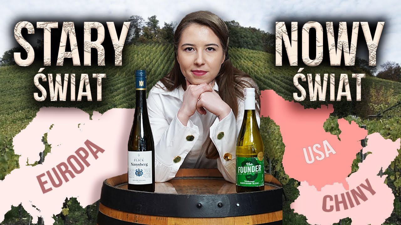 STARY ŚWIAT VS NOWY ŚWIAT - WINO Z CHIN?