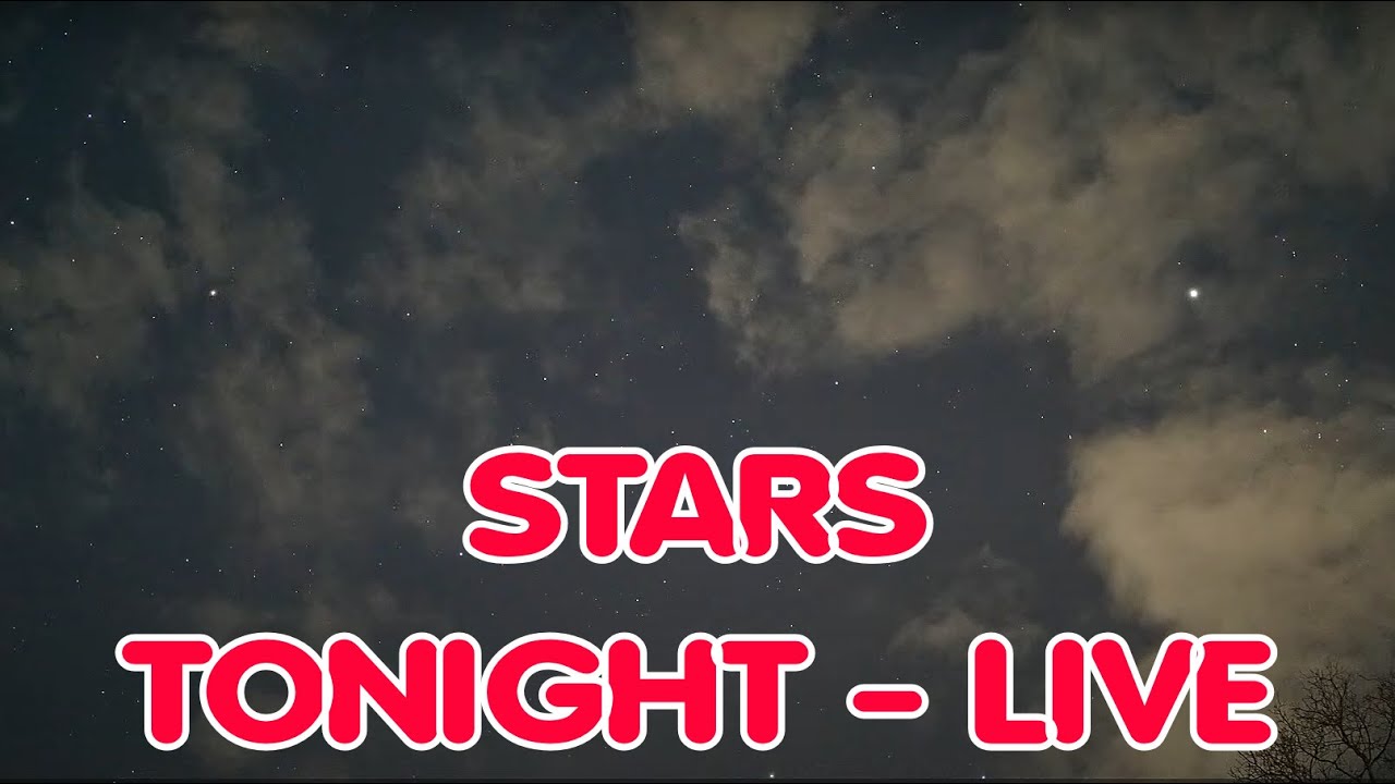 LIVE, Stars, Meteors, Aurora, from Dark Sky Maine - Chill Relax Star-watching Music CAM 1