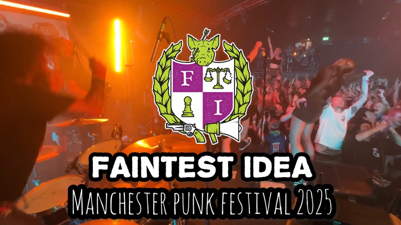 Faintest Idea @ Gorilla / Manchester Punk Festival 2025 (Drum Cam)