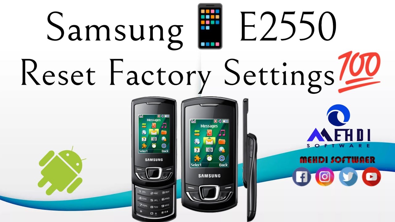 Samsung📱E2550 Reset Factory Settings💯طريقة إعادة ضبط إعدادات المصنع
