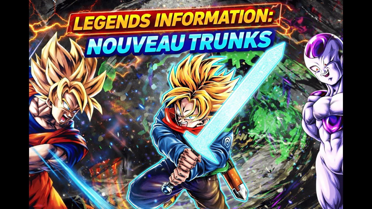 LEGENDS INFORMATIONS NEW PERSO / DRAGON BALL LEGENDS