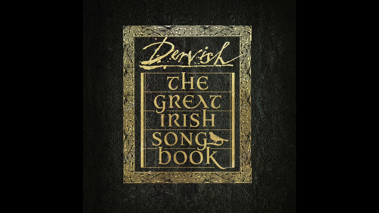 Dervish - D&oacute;nal &Oacute;g (feat. Cathy Jordan)