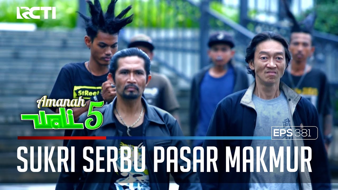 GAWAT! SUKRI DAN ANAK PUNK SUDAH BERADA DI PASAR MAKMUR  - AMANAH WALI 5 [PART 3]