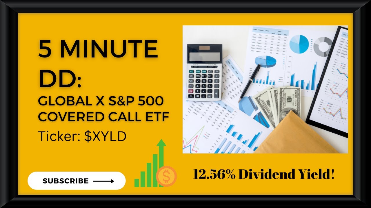 5 Minute DD $XYLD - 12.56% Dividend Yield