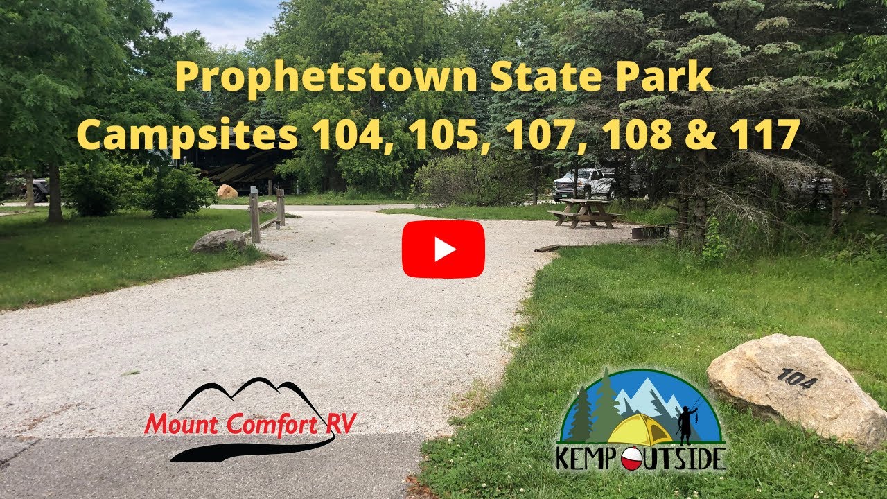 Prophetstown State Park Campsites 104, 105, 107, 108 & 117 | Campsite Review | Camping in Indiana