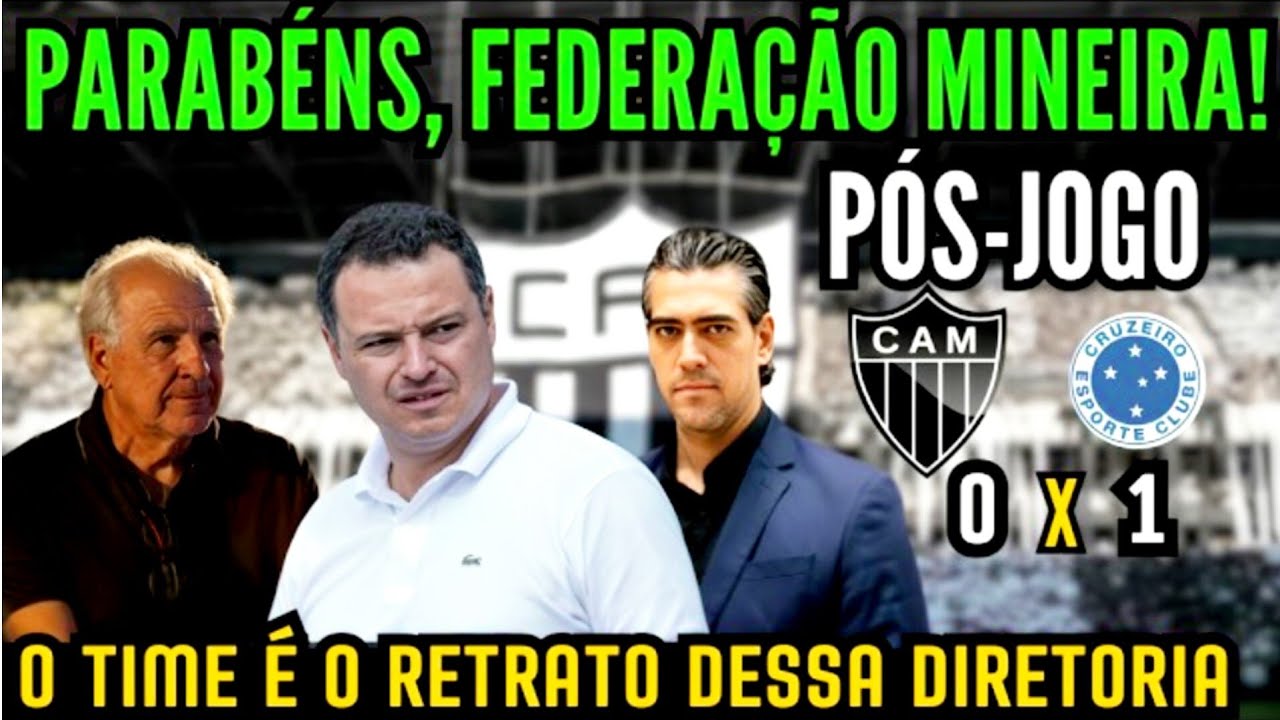 ATLÉTICO 0 X 1 CRUZEIRO: GALO É O RETRATO DESSA DIRETORIA! JUIZ PREJUDICA MAIS UMA VEZ