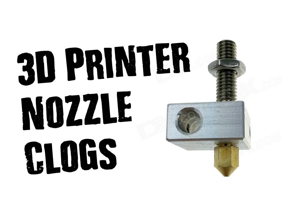 3D Printer Nozzle Clogs, Effects & How To Fix Them