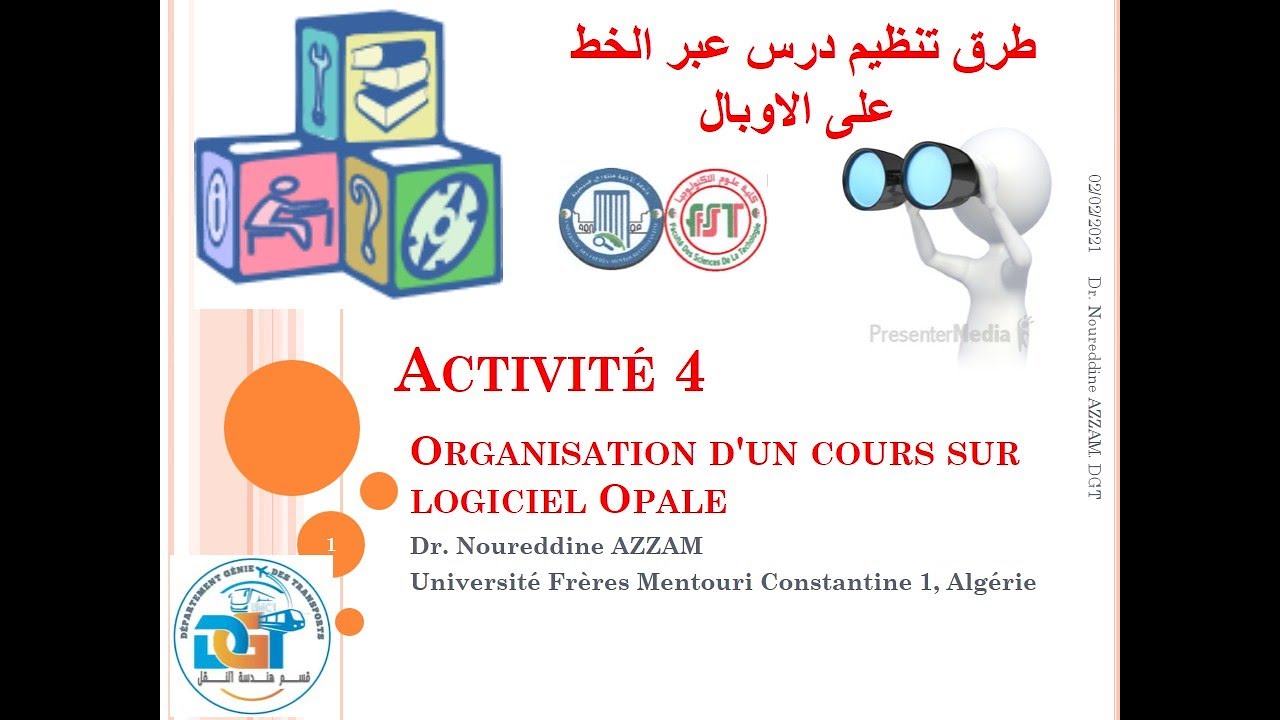 Organisation d'un cours en ligne sur logiciel Opale تنظيم المحاضرة على الاوبال