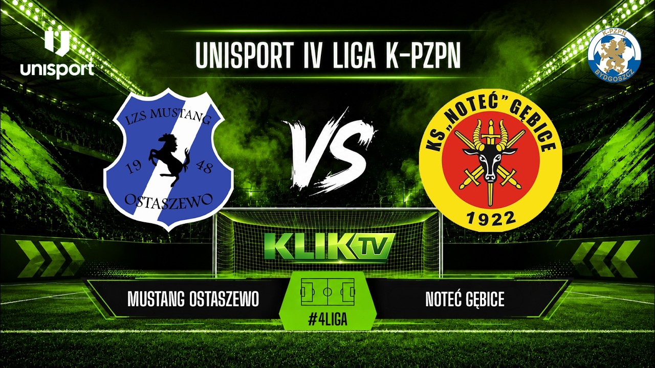 Mustang Ostaszewo - Noteć Gębice | IV Liga Kujawsko-Pomorska | TRANSMISJA NA ŻYWO