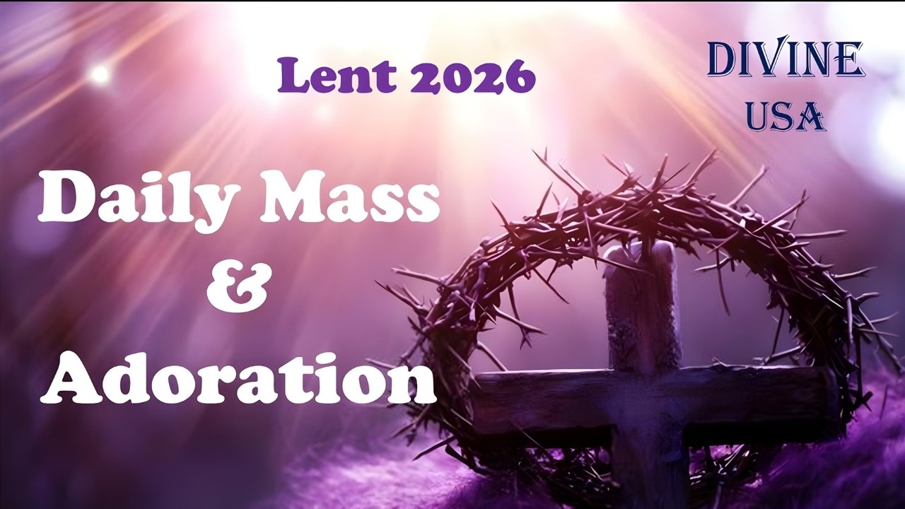 FEB 25, 2026 | DIVINE USA | HOLY MASS & ADORATION | FR. JOSE KANNAMPALLY VC