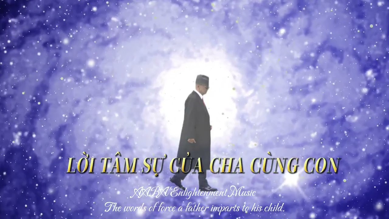 20250909 - LỜI TÂM SỰ CỦA CHA VÀ CON